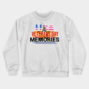 Usa Veterans Day Memories Crewneck Sweatshirt